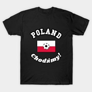 ⚽ Poland Soccer, Czerwony Orły, Let's Go! Chodźmy! Team Spirit T-Shirt